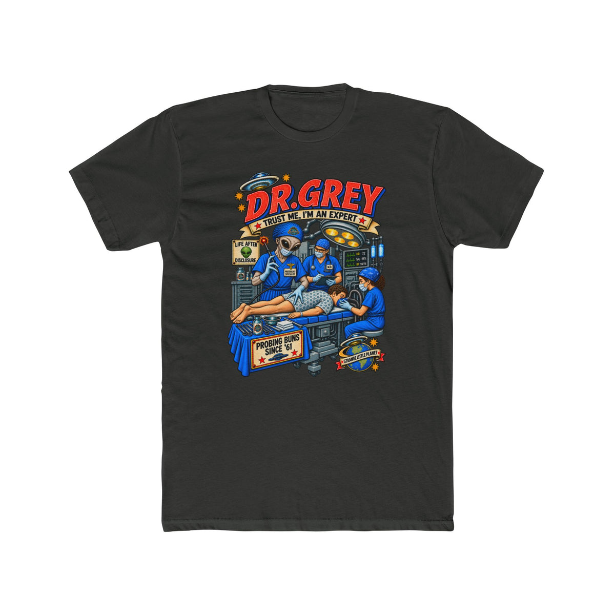 Dr. Grey — Trust Me, I’m an Expert Tee